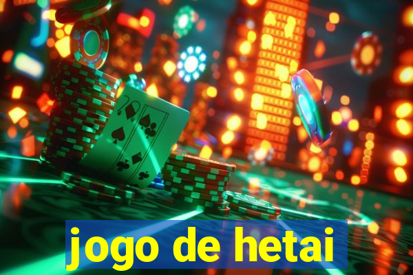 jogo de hetai